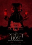 The Perfect Host: A Southern Gothic Tale (2018)