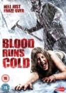 Blood Runs Cold (2011)