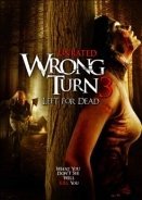 Wrong Turn 3: Left for Dead (2009)