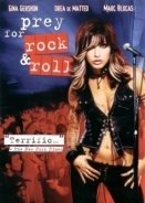 Prey for Rock & Roll (2003)