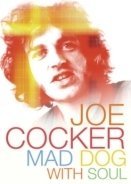 Joe Cocker: Mad Dog with Soul (2017)