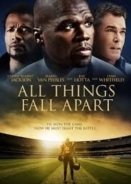 All Things Fall Apart (2011)