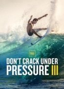 Μη Σπας στην Πίεση 3 / Don't Crack Under Pressure - Season 3 (2017)