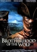 Η Αδελφότητα των Λύκων / Brotherhood of the Wolf / Le pacte des loups (2001)