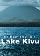 The Deadly Treasure of Lake Kivu (2010)