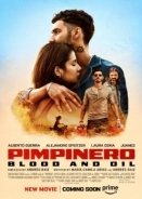 Pimpinero: Blood and Oil / Pimpinero: Sangre y gasolina (2024)
