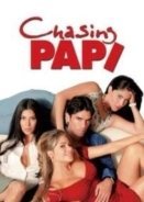 Chasing Papi (2003)