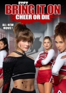 Bring It On: Cheer Or Die (2022)