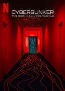 Cyberbunker: The Criminal Underworld (2023)
