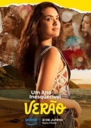 Ένας Αξέχαστος Χρόνος - Καλοκαίρι / An Unforgettable Year: Summer / Um Ano Inesquecível: Verão (2023)