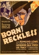 Γεννημενος ατρομητος / Born Reckless (1930)