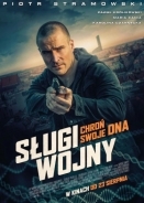 Servants of War / Slugi wojny (2019)