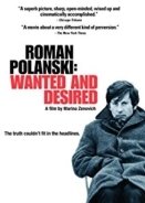 Roman Polanski: Wanted and Desired (2008)