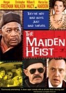 The Maiden Heist (2009)
