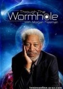 Through the Wormhole (2010-2013) 1,2,3,4ος Κύκλος
