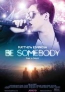 Be Somebody (2016)