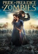 Pride and Prejudice and Zombies / Περηφάνια & Προκατάληψη & Ζόμπι (2016)