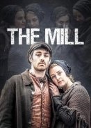 The Mill (2013-2014) TV Mini-Series