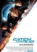 Η Συμμορία των Τριών / Catch That Kid (2004)