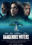 Επικίνδυνα Νερά / Dangerous Waters (2023)