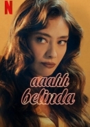 Αχ, Μπελίντα / Oh Belinda / Aaahh Belinda (2023)