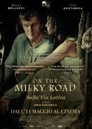 On the Milky Road (2016)