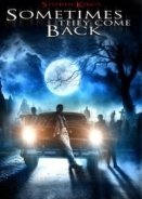 Sometimes They Come Back (1991)