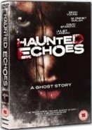 Haunted Echoes (2008)