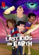 Τα Τελευταία Παιδιά στη Γη / The Last Kids on Earth (2019)