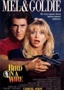 Bird on a Wire / Ένα Πουλί Πάνω σε Σύρμα (1990)