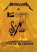 Metallica & San Francisco Symphony - S&M2 (2019)