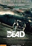 Only the Dead (2015)