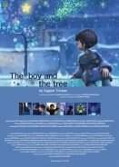 The Boy and the Tree /  Ένα Δέντρο μια Φορά (2009)
