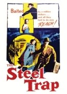 Ο δραπέτης του Λος Άντζελες / The Steel Trap (1952)