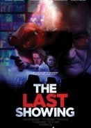 The Last Showing (2014)