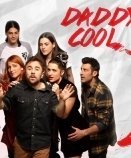Daddy Cool (2016) 1,2η Σεζόν