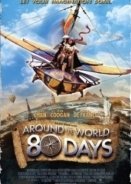 Ο Γύρος του Κόσμου σε 80 Μέρες / Around the World in 80 Days (2004)