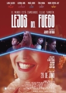 Lejos del fuego / Keep Away from Fire (2019)