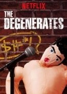 The Degenerates (2018)