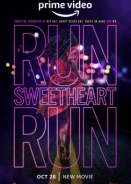 Run Sweetheart Run (2020)