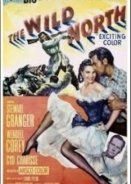 The Wild North (1952)