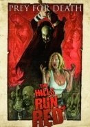 The Hills Run Red / Οι Λόφοι Βάφτηκαν Κόκκινοι (2009)