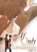 If Only (2004)
