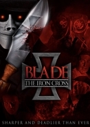Μπλειντ: Ο Σιδηρουσ Σταυροσ / Blade the Iron Cross (2020)