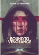 Bound to Vengeance (2015)
