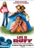 Έτσι Είναι Η Ζωή / Life Is Ruff (2005)