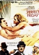 Μια ληστεία ΜΕ πολύ σεξ / Perfect Friday (1970)