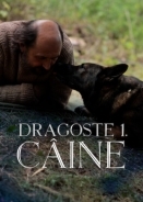 Love 1. Dog / Dragoste 1: Câine (2018)