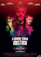 The Great Mystical Circus / O Grande Circo Místico (2018)