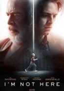 I'm Not Here (2017)
